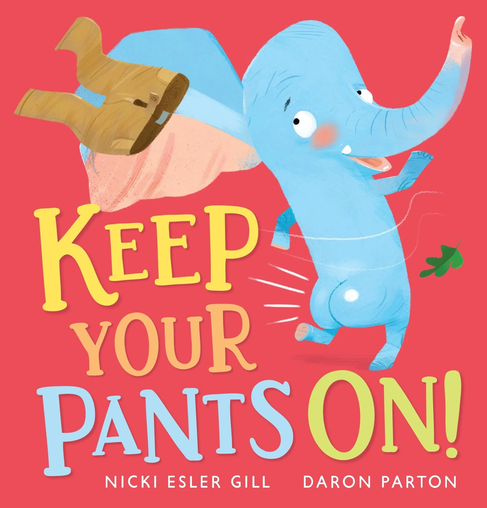 Keep Your Pants On! book cover